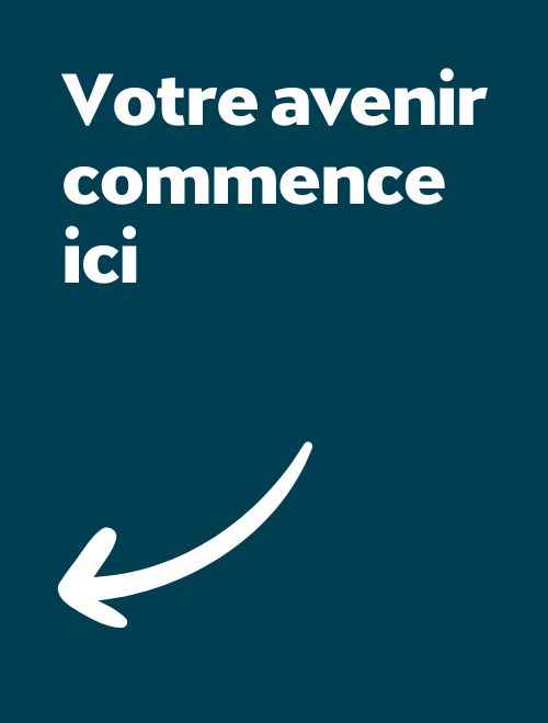 Banderolle bleue foncée, et une flèche se dirigeant vers la gauche, avec pour texte : votre avenir commence ici